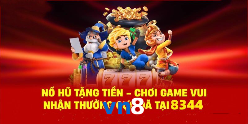 Tận hưởng sân chơi nổ hũ vn8 cùng phần quà cực hấp dẫn